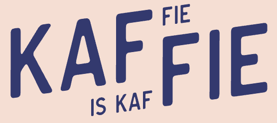 Kaffie is Kaffie